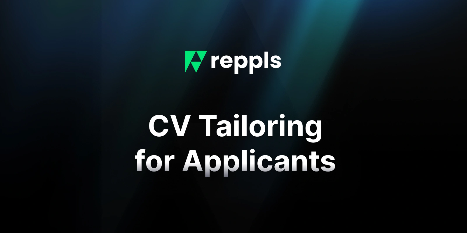 CV Tailoring for Applicants
